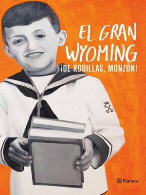 cover image of ¡De rodillas, Monzón!